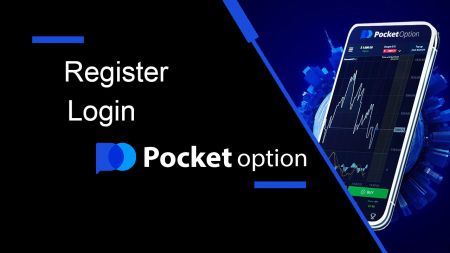 Fiók regisztráció és bejelentkezés a Pocket Option segítségével