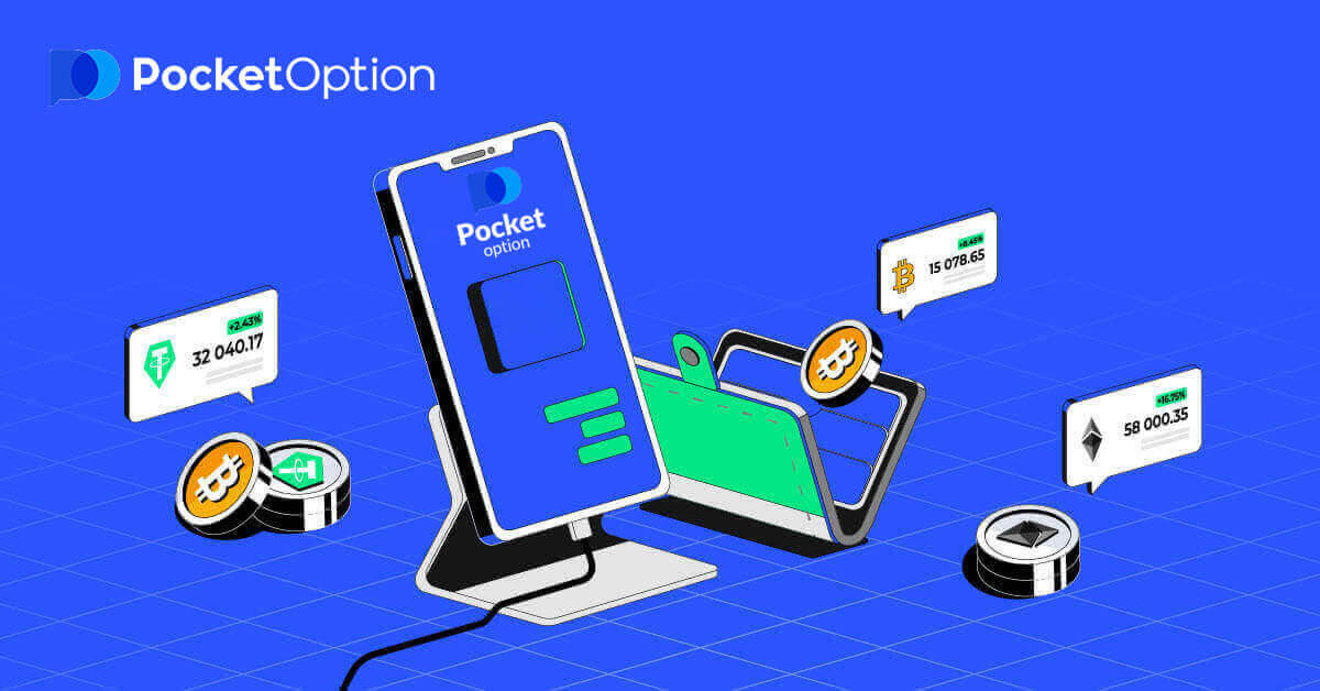 How to Sign Up and Deposit Money to Pocket Option